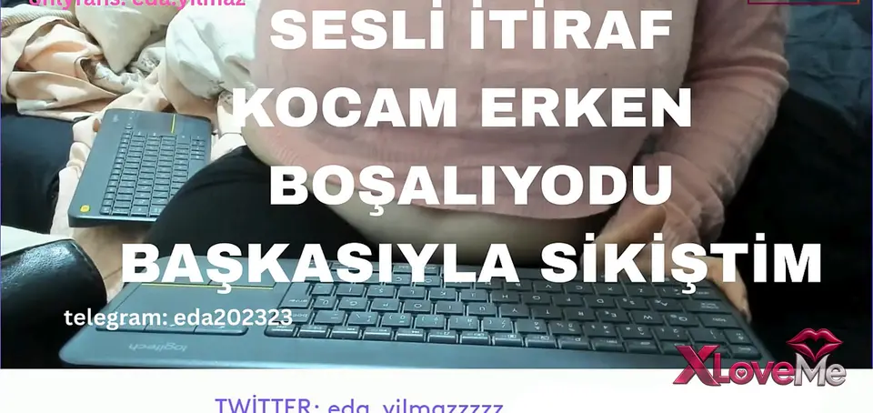 Seks Hikayesi itiraf Eda Yılmaz Başkasıyla sikiştim — Eda Yılmaz — Türk ifşa